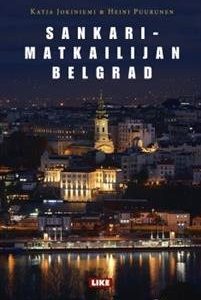 Sankarimatkailijan Belgrad