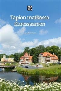 Tapion matkassa Kuressaareen